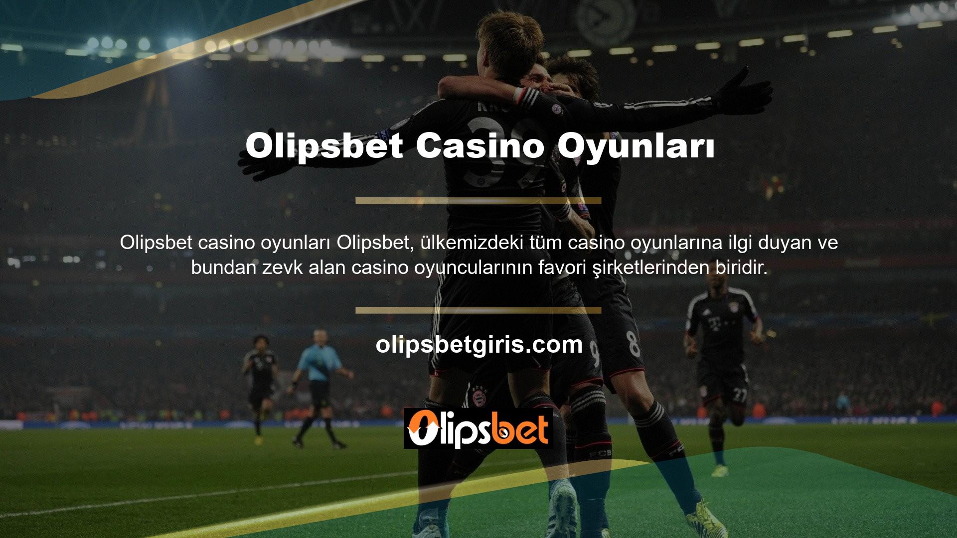 Olipsbet casino oyunları