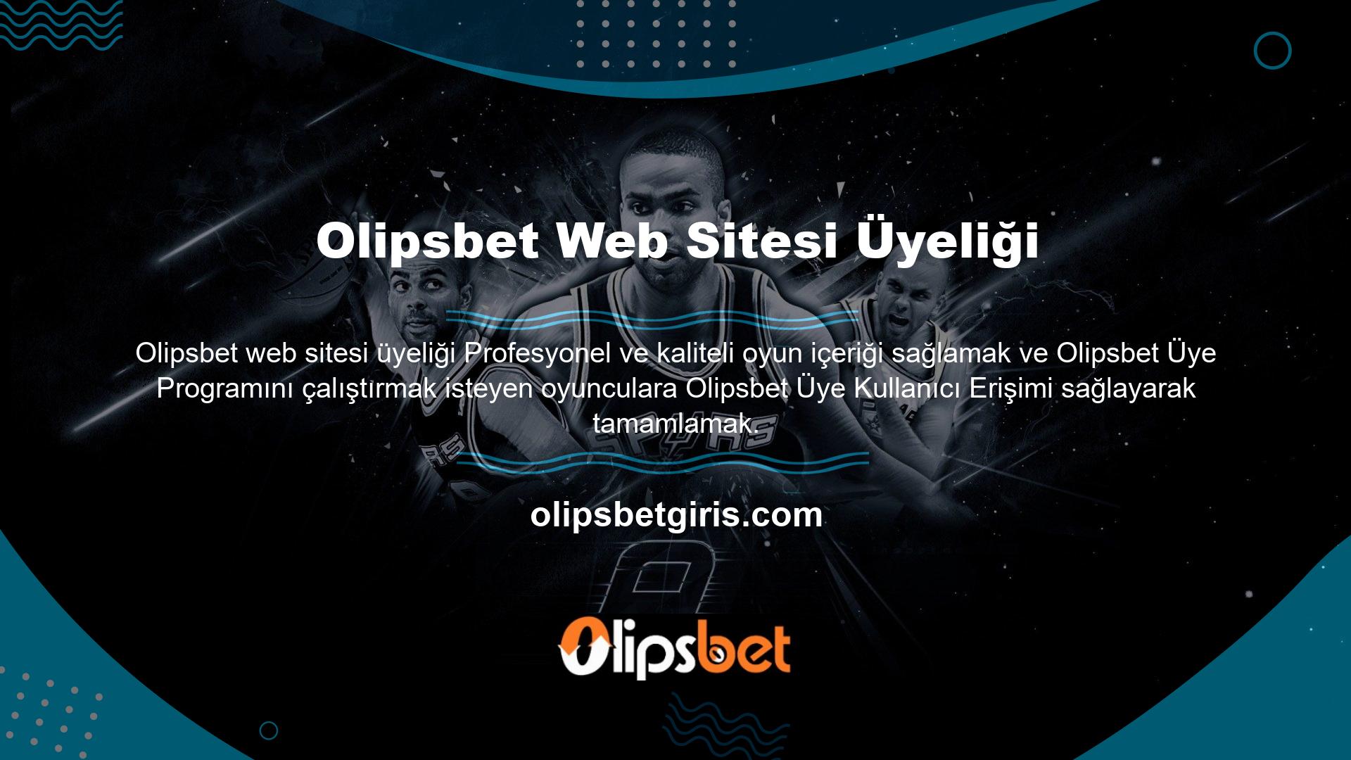 Olipsbet web sitesi üyeliği